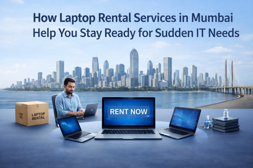 Laptops on rental in Mumbai for IT needs